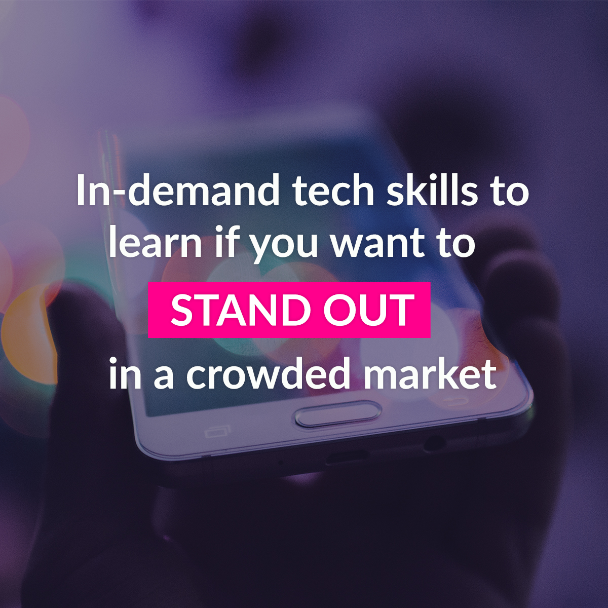 In-demand tech skills to stand out